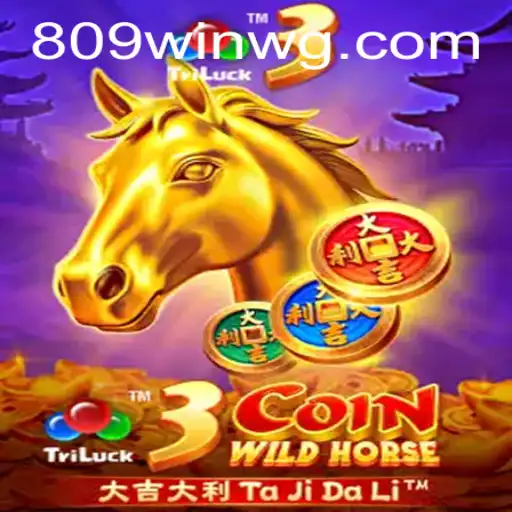Explorando o Mundo de 3CoinWildHorse: Descubra a Emoção de Jogar e Ganhar com 809win